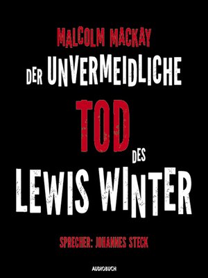 cover image of Der unvermeidliche Tod des Lewis Winter